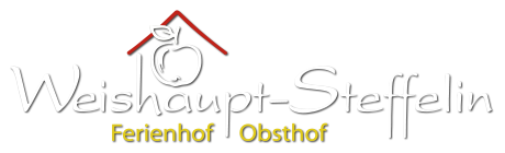 Weishaupt-Steffelin: Ferienhof und Obsthof 